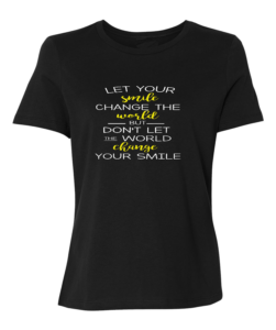 Let Your Smile Change The World