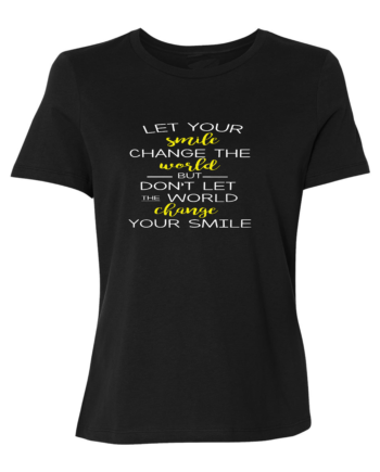 Let Your Smile Change The World