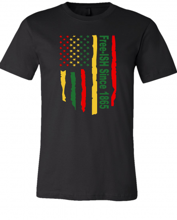 Free-ISH Since 1865 - T-Shirt