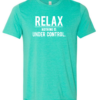 RELAX NOTHING IS UNDER CONTROL