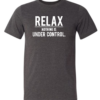 RELAX NOTHING IS UNDER CONTROL