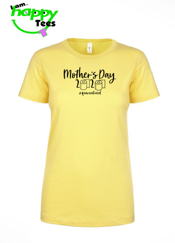 Mothers Day 2020 Quarantine