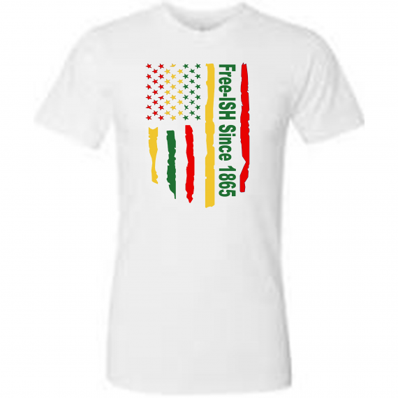 Free-ISH Since 1865 – T-Shirt