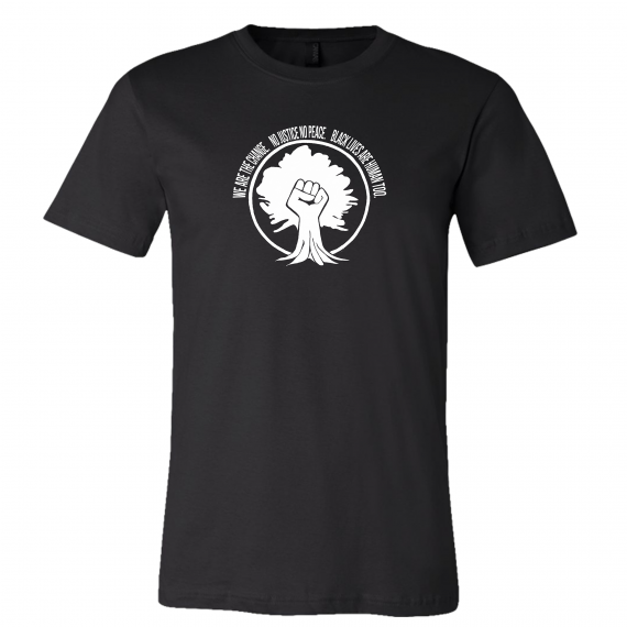 We Are The Change. NO Justice No Peace Black Lives are Human Too