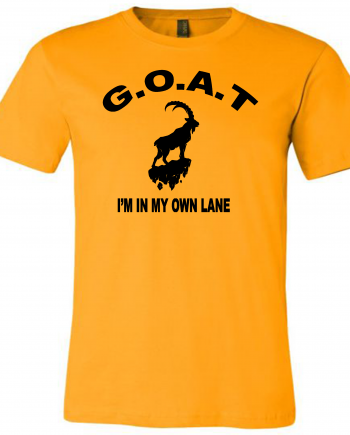G.O.A.T. I'M IN MY OWN LANE